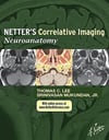 Netter’s Correlative Imaging: Neuroanatomy Thomas C. Lee MD
