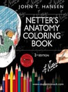 Netter's Anatomy Coloring Book 2e (Netter Basic Science) John T. Hansen PhD