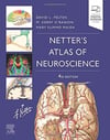 Netter's Atlas of Neuroscience (Netter Basic Science) 4th Edition David L. Felten MD PhD