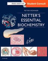 Netter's Essential Biochemistry (Netter Basic Science) 1st Edition Peter Ronner PhD