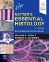 Netter's Essential Histology: With Correlated Histopathology (Netter Basic Science) 3rd Edition William K. Ovalle PhD