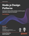 Node.js Design Patterns Level up your Node.js skills and design production-grade 4th Edition - Mammino, Casciaro, Ihrig