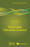 Noise and Vibration Control (Second Edition) (M L Munjal, B. Venkatesham)