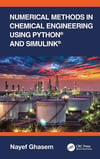 Numerical Methods in Chemical Engineering Using Python and Simulink Nayef Ghasem