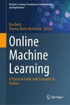 Online Machine Learning: A Practical Guide with Examples in Python (Machine Learning: Foundations, Methodologies, and Applications)  Bartz Beielstein