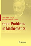 Open Problems in Mathematics (2016) John Forbes Nash, Jr., Michael Th. Rassias