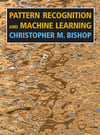 Pattern Recognition and Machine Learning (Information Science and Statistics) (Information Science and Statistics) Christopher M. Bishop 