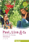 PAUL, LISA & CO  A1.2 Deutsch für Kinder Kurscbuh + Arbeitsbuch mit Audios