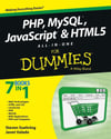 PHP, MySQL, JavaScript & HTML5 All-in-One For Dummies 1st Edition by Steve Suehring, Janet Valade