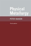physical metallurgy 3rd (peter haasen)
