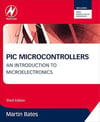 PIC Microcontrollers: An Introduction to Microelectronics 3rd Edition Martin P. Bates