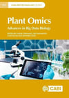 Plant Omics: Advances in Big Data Biology (CABI Biotechnology Series, 11) Ohyanagi Yano