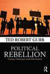 political rebellion causes outcomes and alternatives (ted robert gurr)