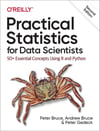 Practical Statistics for Data Scientists: 50+ Essential Concepts Using R and Python 2nd Edition Bruce