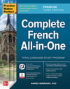 Practice Makes Perfect: Complete French All-in-One Premium 3rd Edition - Annie Heminway