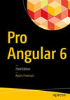 Pro Angular 6 3rd Edition Adam Freeman