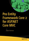 Pro Entity Framework Core 2 for ASP.NET Core MVC Adam Freeman