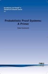 Probabilistic Proof Systems: A Primer Oded Goldreich