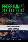 Programming for Beginners 2 Books in 1_ Linux for Beginners SQL for Beginners-Matthew Python (2020) Matthew Python
