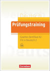 Prüfungstraining DaF - A2: Goethe-Zertifikat A2: Fit in Deutsch 2 - Übungsbuch mit Lösungen und Audios als Download