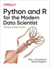 Python and R for the Modern Data Scientist: The Best of Both Worlds Scavetta Angelov