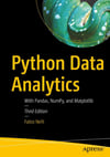 Python Data Analytics: With Pandas, NumPy, and Matplotlib 3rd ed. Fabio Nelli