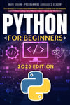 Python for Beginners_ The Biggest Python Programming Crash Course for Beginners-Programming Languages Academy (2023) Programming Languages Academy