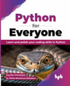 Python for Everyone: Learn and polish your coding skills in Python (English Edition) Chandrakar Bahadure