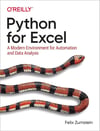 Python for Excel: A Modern Environment for Automation and Data Analysis Felix Zumstein