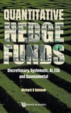 Quantitative Hedge Funds: Discretionary, Systematic, Ai, Esg And Quantamental Richard D Bateson