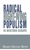 radical right-wing populism in the western europe (hans-georg betz)