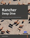 Rancher Deep Dive: Manage enterprise Kubernetes seamlessly with Rancher Matthew Mattox