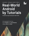 Real-World Android by Tutorials  Professional App Development With Kotlin Second Edition Costeira Valverde