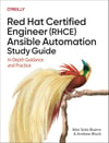 Red Hat Certified Engineer (RHCE) Ansible Automation Study Guide: In-Depth Guidance and Practice Bueno Block