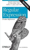 Regular Expression Pocket Reference: Regular Expressions for Perl, Ruby, PHP, Python, C, Java and .NET (Pocket Reference (O'Reilly)) 2nd Edition