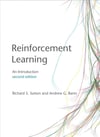 Reinforcement Learning, second edition: An Introduction (Adaptive Computation and Machine Learning series) 2nd Edition  Richard S. Sutton & Andrew G. Barto