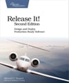 Release It! : Design and Deploy Production-Ready Software 2nd Ed.
