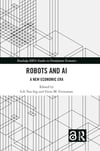 Robots and AI (Routledge-ERIA Studies in Development Economics) Ing Grossman