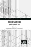 Robots and AI (Routledge-ERIA Studies in Development Economics) Ing Grossman