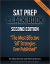 SAT Prep Black Book : The Most Effective SAT Strategies Ever Published 2nd Ed.     Barrett & Barrett