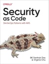 Security as Code: DevSecOps Patterns with AWS Das Chu