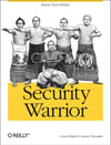 Security Warrior: Know Your Enemy 1st Edition
