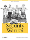 Security Warrior: Know Your Enemy Peikari Chuvakin