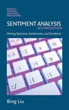 Sentiment Analysis: Mining Opinions, Sentiments, and Emotions 2nd Edition Bing Liu