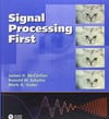 signal processing first (james h. mcclellan, ronald w. schafer, mark a. yoder)