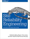 Site Reliability Engineering: How Google Runs Production Systems Betsy Beyer, Jennifer Petoff