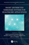 Smart Distributed Embedded Systems for Healthcare Applications (Explainable AI (XAI) for Engineering Applications) Nagrath Alzubi