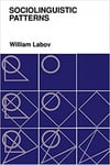 sociolinguistic patterns (william labov)