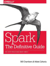 Spark: The Definitive Guide: Big Data Processing Made Simple Bill Chambers