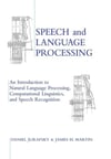 Speech and Language Processing: An Introduction to Natural Language Processing, Computational Linguistics and Speech Recognition Dan Jurafsky & James H. Martin